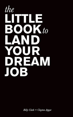 Seller image for The Little Book to Land Your Dream Job (Paperback or Softback) for sale by BargainBookStores