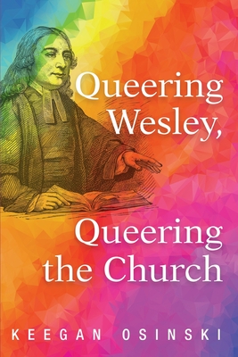 Seller image for Queering Wesley, Queering the Church (Paperback or Softback) for sale by BargainBookStores