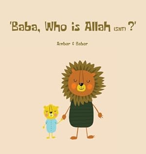 Seller image for Baba, Who is Allah (swt)? (Hardback or Cased Book) for sale by BargainBookStores
