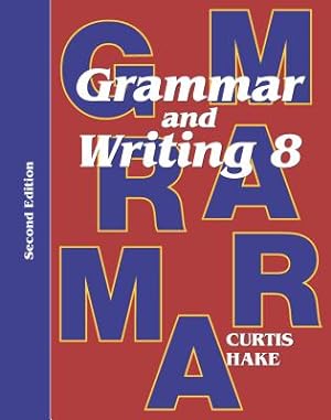 Seller image for Saxon Grammar & Writing 2nd Edition Grade 8 Student Textbook (Paperback or Softback) for sale by BargainBookStores