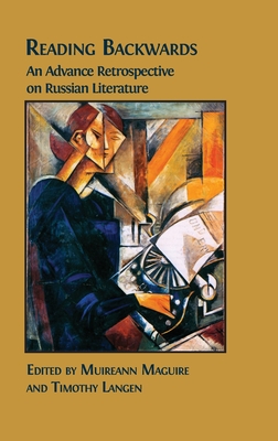 Immagine del venditore per Reading Backwards: An Advance Retrospective on Russian Literature (Hardback or Cased Book) venduto da BargainBookStores