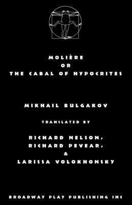 Seller image for Moliere or the Cabal of Hypocrites (Paperback or Softback) for sale by BargainBookStores