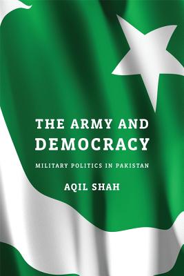 Image du vendeur pour The Army and Democracy: Military Politics in Pakistan (Hardback or Cased Book) mis en vente par BargainBookStores