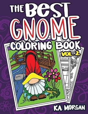 Seller image for The Best Gnome Coloring Book Volume Two (Paperback or Softback) for sale by BargainBookStores