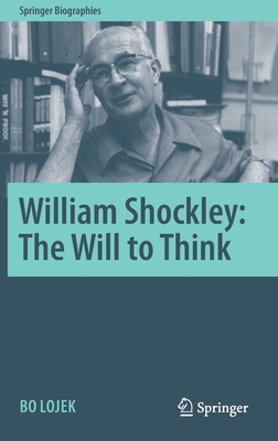 Seller image for William Shockley: The Will to Think (Hardback or Cased Book) for sale by BargainBookStores