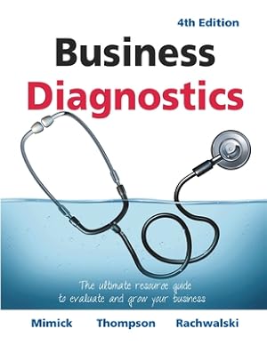 Seller image for Business Diagnostics 4th Edition: The ultimate resource guide to evaluate and grow your business (Paperback or Softback) for sale by BargainBookStores