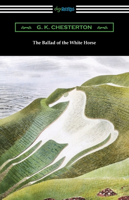 Bild des Verkufers fr The Ballad of the White Horse (Paperback or Softback) zum Verkauf von BargainBookStores