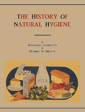 Seller image for The History of Natural Hygiene (Paperback or Softback) for sale by BargainBookStores