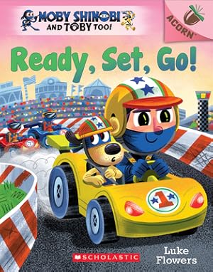 Seller image for Ready, Set, Go!: An Acorn Book (Moby Shinobi and Toby Too! #3) (Paperback or Softback) for sale by BargainBookStores