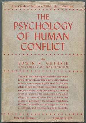 Bild des Verkufers fr The Psychology of Human Conflict: The Clash of Motives Within the Individual zum Verkauf von Between the Covers-Rare Books, Inc. ABAA