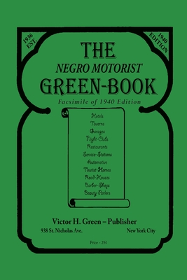 Immagine del venditore per The Negro Motorist Green-Book: 1940 Facsimile Edition (Paperback or Softback) venduto da BargainBookStores