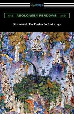 Imagen del vendedor de Shahnameh: The Persian Book of Kings (Paperback or Softback) a la venta por BargainBookStores