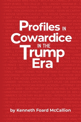Immagine del venditore per Profiles in Cowardice in the Trump Era (Paperback or Softback) venduto da BargainBookStores