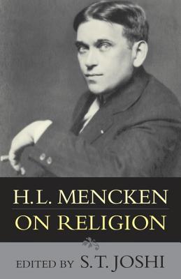 Image du vendeur pour H.L. Mencken on Religion (Hardback or Cased Book) mis en vente par BargainBookStores