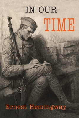 Seller image for In Our Time (Paperback or Softback) for sale by BargainBookStores