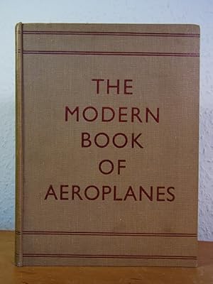 Bild des Verkufers fr The modern Book of Aeroplanes zum Verkauf von Antiquariat Weber