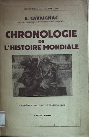 Bild des Verkufers fr Chronologie de L'Histoire Mondiale. zum Verkauf von books4less (Versandantiquariat Petra Gros GmbH & Co. KG)