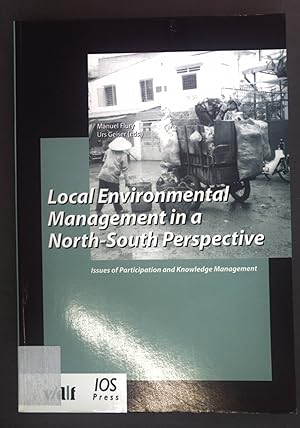 Bild des Verkufers fr Local Environmental Management in a North-South Perspective. Issues of Participation and Knowledge Management zum Verkauf von books4less (Versandantiquariat Petra Gros GmbH & Co. KG)