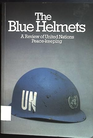 Bild des Verkufers fr The Blue Helmets: Review of United Nations Peace-keeping. zum Verkauf von books4less (Versandantiquariat Petra Gros GmbH & Co. KG)
