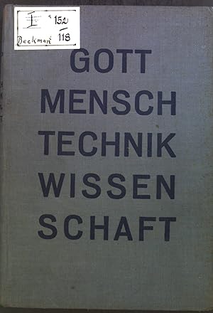 Seller image for Gott Mensch Technik Wissenschaft. for sale by books4less (Versandantiquariat Petra Gros GmbH & Co. KG)