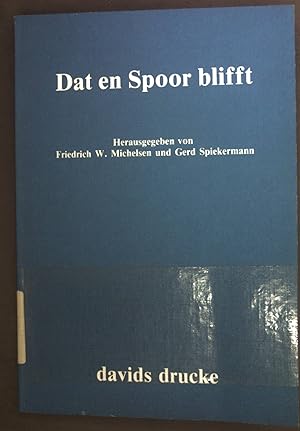 Bild des Verkufers fr Dat en Spoor blifft. Ulf Bichel zum 60. Geburtstag am 9. April 1985 zum Verkauf von books4less (Versandantiquariat Petra Gros GmbH & Co. KG)