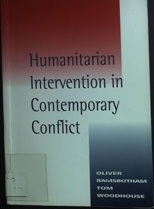 Immagine del venditore per Humanitarian Intervention in Contemporary Conflict venduto da books4less (Versandantiquariat Petra Gros GmbH & Co. KG)