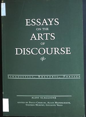 Seller image for Essays on the Arts of Discourse.: Linguistics, Rhetoric, Poetics. American University Studies, Series II, Vol. 226. for sale by books4less (Versandantiquariat Petra Gros GmbH & Co. KG)