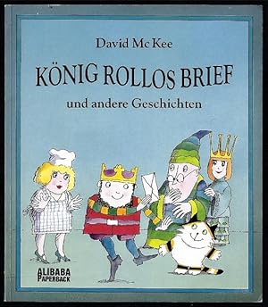 König Rollos Brief und andere Geschichten.