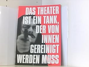 Immagine del venditore per Das Theater Ist Ein Tank, Der Von Innen Gereinigt Werden Muss venduto da Book Broker