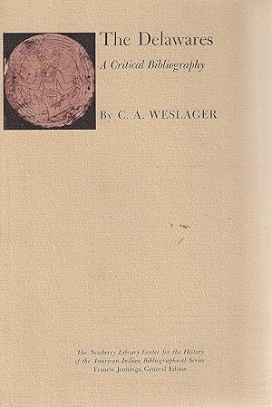Seller image for The Delawares: A critical bibliography (Bibliographical series) for sale by Tinakori Books