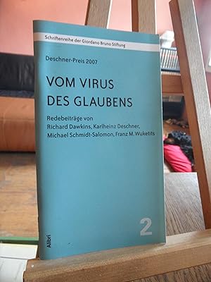 Bild des Verkufers fr Vom Virus des Glaubens. Deschner-Preis 2007. Schriftenreihe der Giordano Bruno Stiftung. Alibri 2. zum Verkauf von Antiquariat Floeder