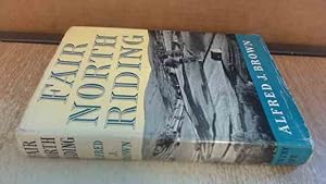 Imagen del vendedor de Fair North Riding a la venta por BoundlessBookstore