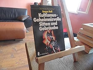 Bild des Verkufers fr Kultismus - Geheimnisvolle Sitten und Gebruche. [Die Welt des bersinnlichen]. zum Verkauf von Antiquariat Floeder