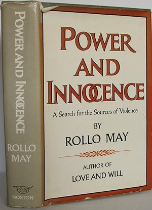 Power and Innocence: A Search for the Sources of Violence