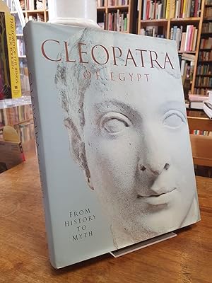 Imagen del vendedor de Cleopatra of Egypt - From History to Myth, a la venta por Antiquariat Orban & Streu GbR