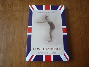 Seller image for Lost Olympics: The Hilda James Story for sale by Peter Rhodes