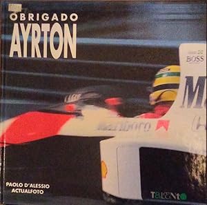 Bild des Verkufers fr OBRIGADO AYRTON. zum Verkauf von Livraria Castro e Silva