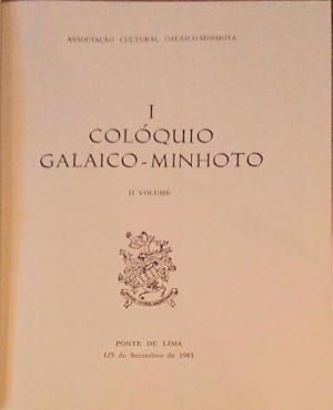 PRIMEIRO COLÓQUIO GALAICO-MINHOTO (II).