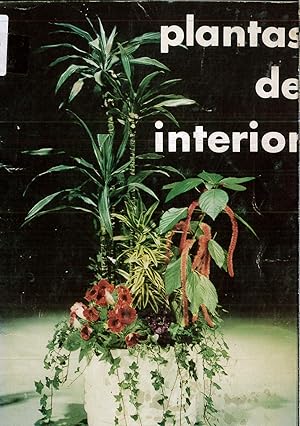 Seller image for PLANTAS DE INTERIOR GUIA INTERFLORA for sale by Papel y Letras