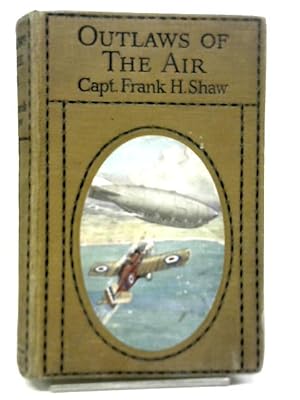 Bild des Verk�ufers f�r Outlaws of The Air zum Verkauf von World of Rare Books