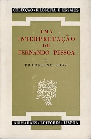 UMA INTERPRETAÇÃO DE FERNANDO PESSOA.
