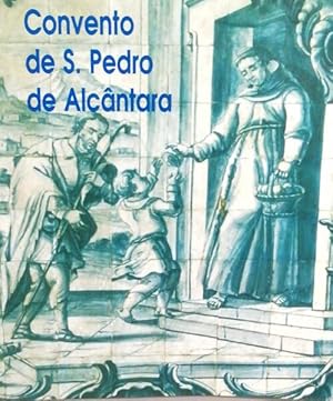 Imagen del vendedor de CONVENTO DE S. PEDRO DE ALCNTARA. a la venta por Livraria Castro e Silva