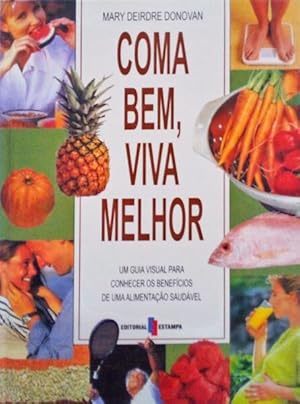 Seller image for COMA BEM, VIVA MELHOR. for sale by Livraria Castro e Silva