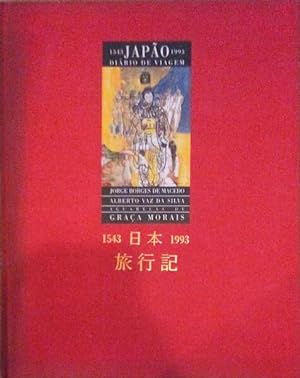 JAPÃO 1543-1993. DIÁRIO DE VIAGEM. JAPAN 1543-1993. DIARY OF A JOURNEY.