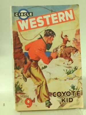 Imagen del vendedor de Circle Western Coyote Kid a la venta por World of Rare Books
