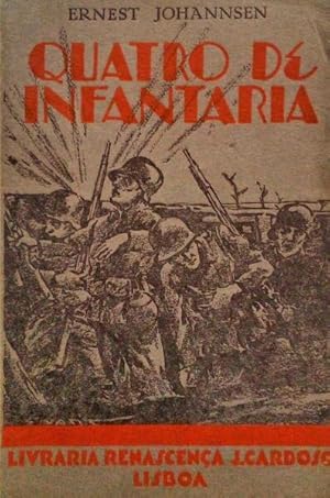 QUATRO DE INFANTARIA. FRENTE OCIDENTAL 1918.