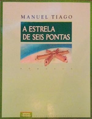 Seller image for A ESTRELA DE SEIS PONTAS. for sale by Livraria Castro e Silva