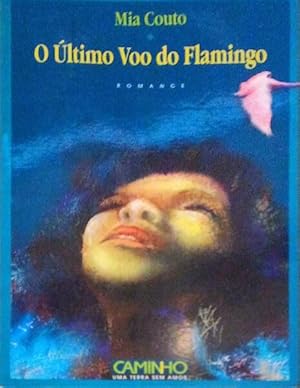 Image du vendeur pour O LTIMO VOO DO FLAMINGO. mis en vente par Livraria Castro e Silva