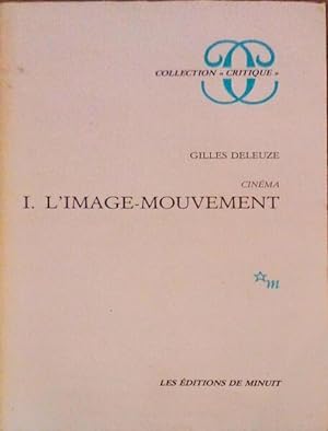 Image du vendeur pour CINÉMA, 1, L'IMAGE-MOUVEMENT, 2, L'IMAGE-TEMPS. mis en vente par Livraria Castro e Silva
