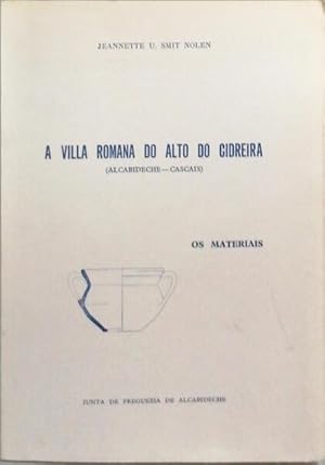 Imagen del vendedor de A VILLA ROMANA DO ALTO DO CIDREIRA. a la venta por Livraria Castro e Silva